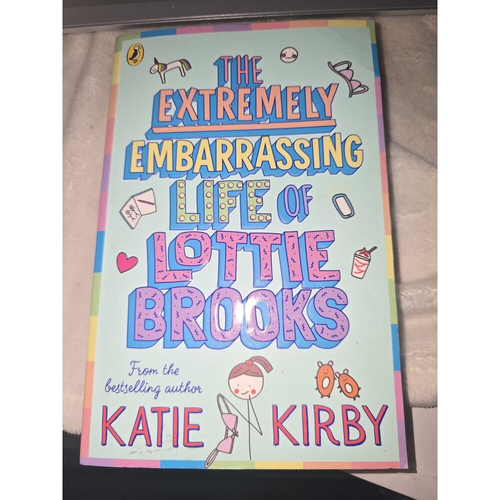 The Extremely Embarrassing Life of Lottie Brooks by Katie Kirby (English) Paperb